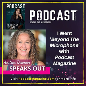Andrea Beaman featured in Podcast Magazine